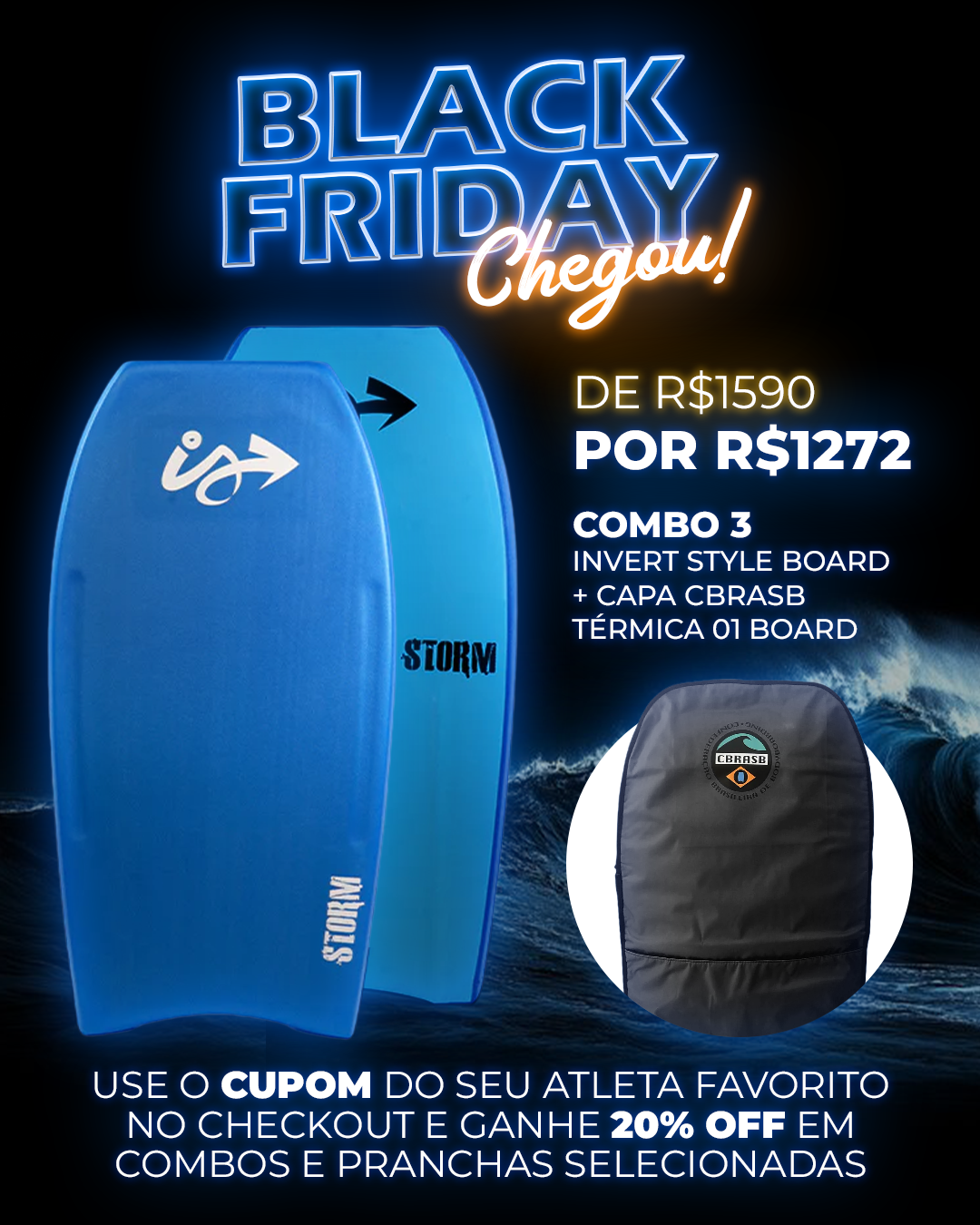 COMBO 03 Invert Style Board Storm Quad Concave 2025 + Capa CBRASB Térmica Dia a Dia - 01 Board